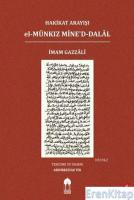 Hakikat Arayışı el-Münkız Mine'd-Dalâl (Türkçe=Arapça) :  El-Münkız Mine'd-Dalal