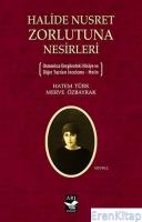 Halide Nusret Zorlutuna Nesirleri : Osmanlıca Dergilerdeki Hikaye ve Diğer Yazıları İnceleme - Metin
