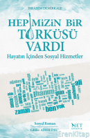 Hepimizin Bir Türküsü Vardı - Hayatın İçinden Sosyal Hizmetler