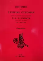 Histoire de l'Empire Ottoman depuis son Origine Jusqu'À nos jours, Tome seizième : Depuis l'avènement du Sultan Mahmud II jusqu'au traité de paix de Kainardjé, 1757-1774