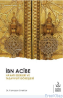 İbn Acibe : Hayatı,Eserleri Ve Tasavvufi Görüşleri