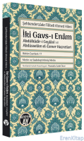 İki Gavs-ı Enam : Abdülkadir-i Geylani Ve Abdüsselam el-Esmer Hazretleri (Şehbenderzade Filibeli Ahmed Hilmi)