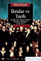 İktidar ve Tarih :  Türkiye'de