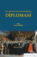 İlk Çağ'dan Viyana Kongresi'ne Diplomasi
