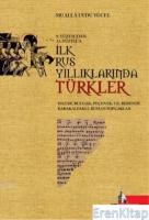 İlk Rus Yıllıklarında Türkler :  9.yy'dan 13.yy'a