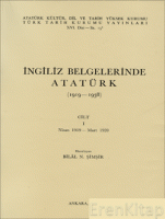 İngiliz Belgelerinde Atatürk - Cilt 1 British Document on Atatürk (1919 -1938)