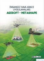 İnsansız Hava Aracı Uygulamaları / Agısoft - Metashape