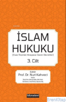 İslam Hukuku (Esas Teşkilat- Anayasa-İdare-Devletler) 3.Cilt