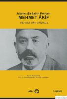 İslamcı Bir Şairin Romanı: Mehmet Âkif