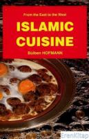 Islamic Cuisine : İngilizce Yemek Kitabı (kuşe kâğıt, 4 renk baskı, karton kapak)
