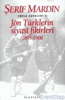 Jön Türklerin Siyasi Fikirleri : 1895-1908