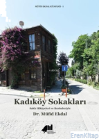 Kadıköy Sokakları - Saklı Hikayeleri ve Resimleriyle