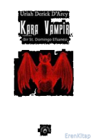 Kara Vampir - Bir St. Domingo Efsanesi