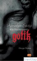 Karanlığın Estetiği Rus Edebiyatında Gotik