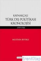 Kaynakçalı Türk Dış Politikası Kronolojisi (1919-1938)