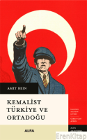 Kemalist Türkiye Ve Ortadoğu