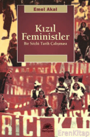Kızıl Feministler - Bir Sözlü Tarih Çalışması 2. baskı