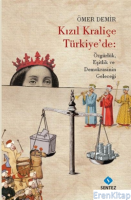 Kızıl Kraliçe Türkiye'de: Özgürlük Eşitlik ve Demokrasinin Geleceği
