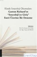 Klasik Sosyoloji Okumaları: Gaston Richard'ın "Sosyoloji'ye Giriş" Eseri Üzerine Bir Deneme