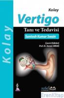 Kolay Vertigo Tanı Tedavi ve Vaka Örnekleriyle  - Management of Vertıgo (Made Easy)