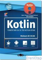 Kotlin : Türkiye'nin İlk ve Tek Kotlin Kitabı