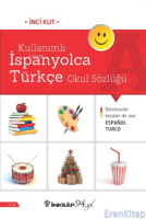 Kullanımlı İspanyolca Türkçe Okul Sözlüğü