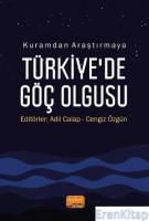 Kuramdan Araştırmaya Türkiye'de Göç Olgusu