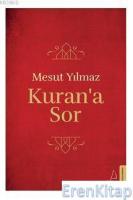 Kuran'a Sor