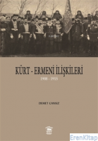 Kürt-Ermeni İlişkileri  : 1908-1915