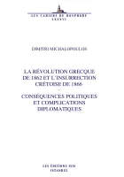 La Révolution Grecque de 1862 et L'Insurrection Crétoise de 1866 — Conséquences Politiques et Complications Diplomatiques