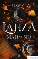Lahza 1 – Mah Ve Şer(CİLTLİ)