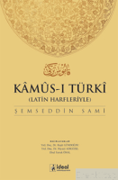 Latin Harfleriyle Kamus-i Türki (Osmanlıca-Türkçe Sözlük)(Ciltli)