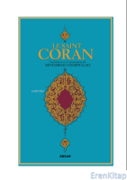Le Saınt Coran : (Fransızca Kur'an-ı Kerim Meali)