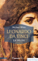 Leonardo Da Vinci - İlk Bilgin