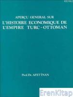 L'Histoire Economique de l'Empire Turc-Ottoman
