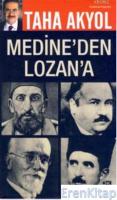 Medine'den Lozan'a :  Çok-Hukuklu Sistem'in Tarihteki Deneyleri