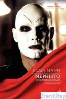 Mephisto :  Bir Kariyerin Romanı