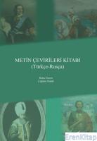 Metin Çevirileri Kitabı (Türkçe - Rusça)