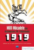 Milli Mücadele&#39;Nin Başlangıcının 100. Yıldönümünde 1919
