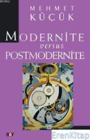 Modernite Versus Postmodernite