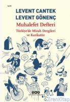 Muhalefet Defteri - Türkiye'de Mizah Dergileri ve Karikatür