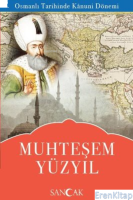 Muhteşem Yüzyıl - Osmanlı Tarihinde Kanuni Dönemi