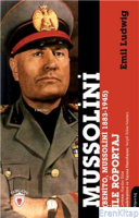 Mussolini (Benito, Mussolini 1883-1945) İle Röportaj