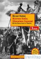 Mustafa Kemal Döneminde Ekonomi :  Büyük Devletler ve Türkiye
