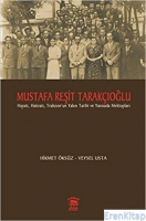 Mustafa Resit Tarakcioglu  : Hayatı, Hatıratı ve Trabzon'un Yakın Tarihi
