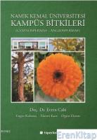 Namık Kemal Üniversitesi Kampüs Bitkileri :  Gynospermae - Angiospermae