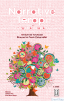 Narrative Terapi Uygulamaları : Türkiye'de Yürütülen Bireysel ve Toplu Çalışmalar