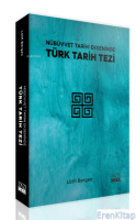Nübüvvet Tarihi Ekseninde Türk Tarihi