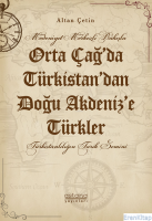 Orta Çağ'da Türkistan'dan Doğu Akdeniz'e Türkler
