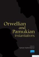 Orwellian and Pamukian Instantiations